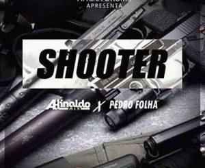 DJ Adinaldo Mix, Afrika Drums & Pedro Folha – Shooter (Afro Beat)