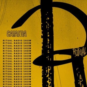 Caianda – Ritual Radio Show 19 MIX