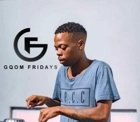 GqomFridays Mix Vol.115 (Mixed By KayMusiQ)