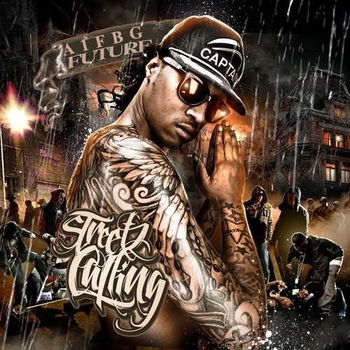 ALBUM: Future - Streetz Callin