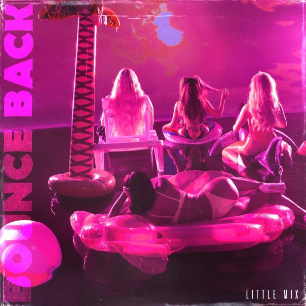 Little Mix – Bounce Back