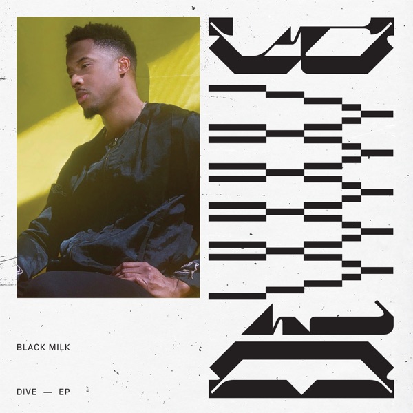 ALBUM: Black Milk – DiVE