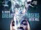 ALBUM: Meek Mill - Dreamchasers