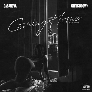 Casanova – Coming Home (feat. Chris Brown)