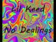 Lil Keed – No Dealings