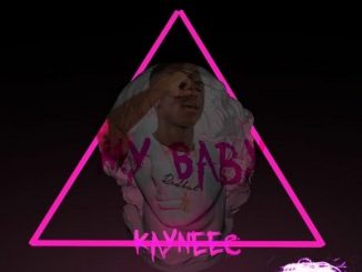 Kayneec – My Baby