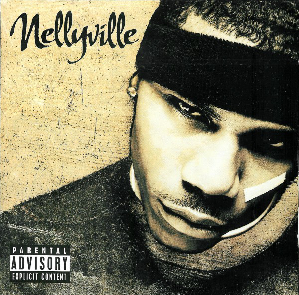 ALBUM: Nelly - Nellyville