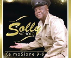 Solly Moholo – Ke Mosione 9-9