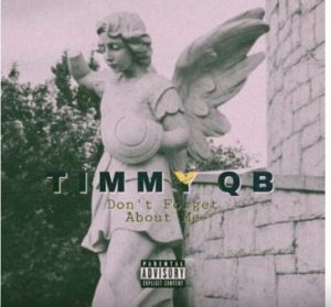 Timmy QB – Too Much To Say Ft. Paradise