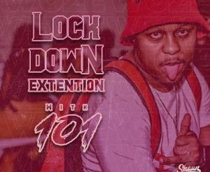 Shaun101 – Lockdown Extention With 101 (Birthday Edition)