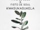 Thab De Soul & Fisto De Soul – Kwasukasukela