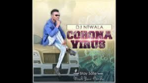 DJ Ntwala – Corona Virus