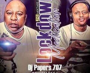 Dj Papers 707 & Thabza Da Dj - Lockdown Medication vol. 2