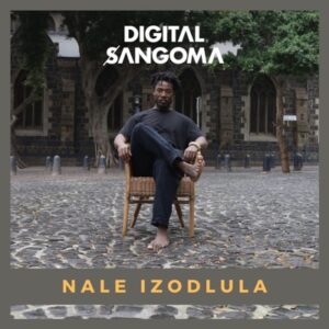 Digital Sangoma – Nale Izodlula