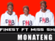 PHB Finest - Monateng Ft. Miss Shanny (Original)