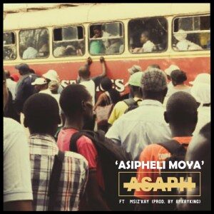 Asaph – Asipheli Moya Ft. Msiz’kay