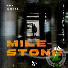 Tea White – Milestone