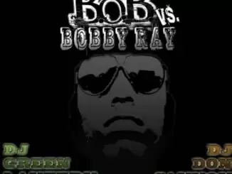 ALBUM: B.o.B & Bobby Ray - B.o.B vs. Bobby Ray