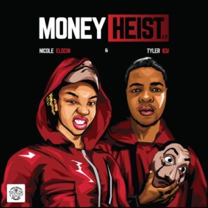 ALBUM: Tyler ICU & Nicole Elocin - Money Heist