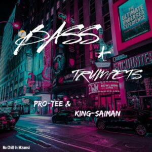 Pro Tee - German Trumpet Ft. King Saiman