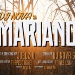 VIDEO: DJ Nova SA – Mariano