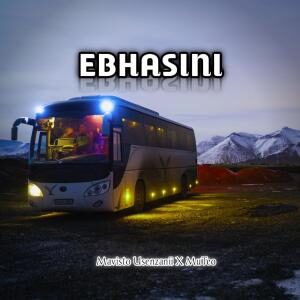 Mavisto Usenzanii – EBHASINI Ft. MuTeo