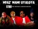 SBU – Umfaz’Wam Uyaloya Ft. Professor, Character & Emza