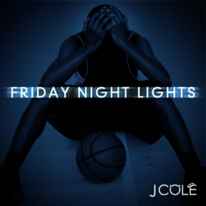 ALBUM: J. Cole – Friday Night Lights