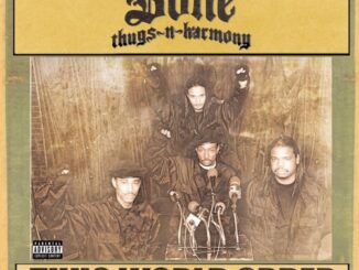 ALBUM: Bone Thugs-n-Harmony – Thug World Order