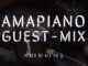 Ace da Q – AMAPIANO GUEST-MIX 6 Feat Chameleon, Mambisa II, Sgubu Ses Excellent