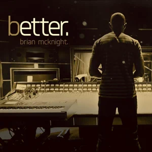 ALBUM: Brian McKnight – Better