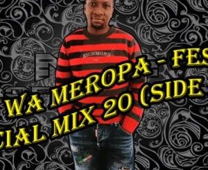 Ceega Wa Meropa – Festive Special Mix 20 (Side A)