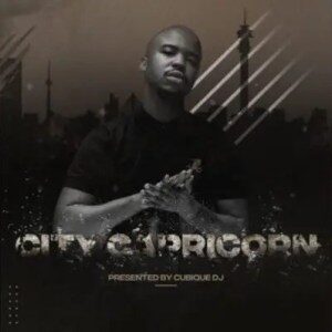 ALBUM: Cubique DJ – City Capricorn