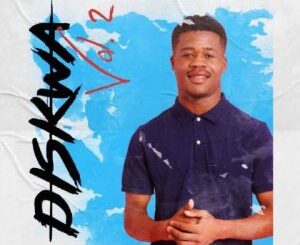 Diskwa – Vibe with Diskwa Vol.2