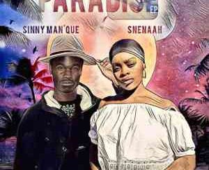 Sinny Man’Que & snenaah – Quarantine Times