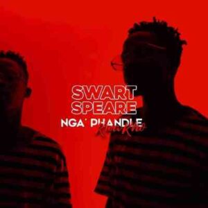 SwartSpeare – Dangerous