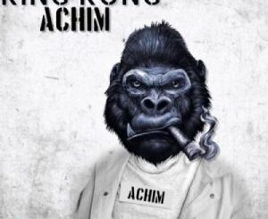 ACHIM – King Kong