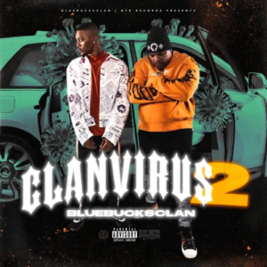 ALBUM: BlueBucksClan – Clan Virus 2