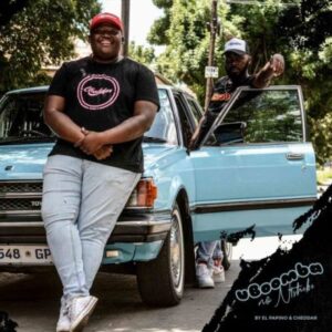 EP: El Papino – uBoomba noNtshebe Ft. Cheddar