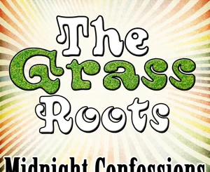 Midnight Confessions (Rerecorded) The Grass Roots