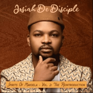 Josiah De Disciple – Spirit Of Makoela (Badimo)