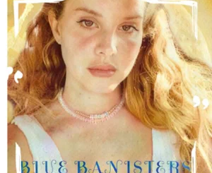 Lana Del Rey – Blue Banisters