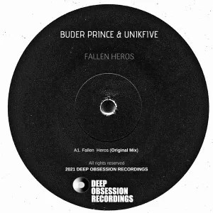 Buder Prince – Fallen Heros (Original Mix) Ft. UniKfive