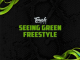 Touchline – Seeing Green Freestyle