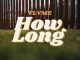 VIDEO: Flvme – How Long