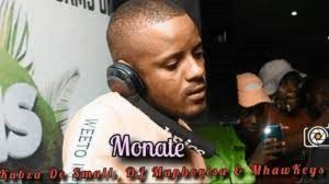 Kabza De Small – Monati Ft. MhawKeys & Dj Maphorisa