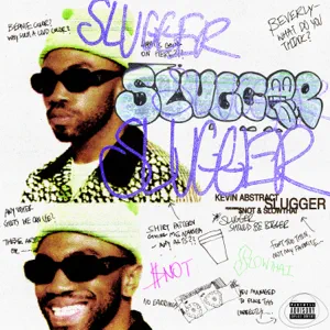 Kevin Abstract – SLUGGER (feat. $NOT & slowthai)