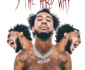 3 The Hard Way - Single Desiigner