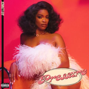 Ari Lennox – Pressure