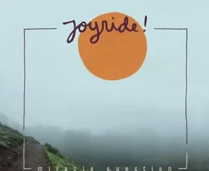 Miracle-Question-Joyride